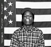 Live Love Asap by Asap Rocky