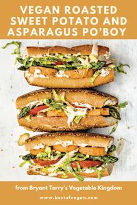 Get the exclusive vegan Roasted Sweet Potato and Asparagus Po’boy recipe from Bryant Terry's new cookbook, Vegetable Kingdom, at bestofvegan.com. #bestofvegan #bryantterry #vegetablekingdom #veganpoboy via @bestofvegan