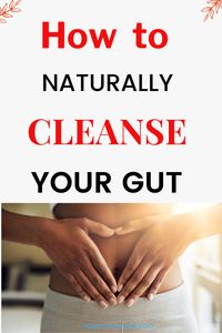 Discover healthy and natural ways to heal your gut. Ways to cleanse your gut. Improve digestion with these natural remedies. #digestion #guthealth #cleanse #health #healing #holistic