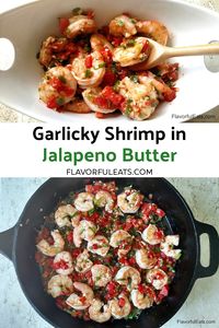 Garlicky Shrimp in Jalapeno Butter is an amazing, versatile shrimp dish that’s made with garlic, jalapeno, fresh tomatoes, and butter.  It makes an excellent appetizer, shrimp tacos, or even shrimp pasta!