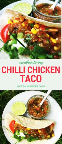 Quick and easy chilli chicken taco recipe, Mexican chicken recipe, easy midweek meal