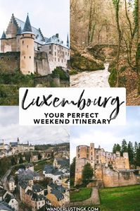 Your perfect itinerary for a weekend in Luxembourg, including the best castles in Luxembourg, Luxembourg city, and hiking in Luxembourg's Mullerthal region. #travel #luxembourg