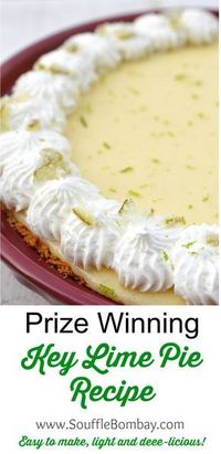 Prize Winning Key Lime Pie Recipe - It's easy and delicious!!