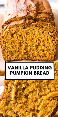 This vanilla pudding pumpkin bread is sweet, tender, and brimming with fall flavors! It's a quick no-knead bread that's easy to make with instant pudding and pumpkin puree.