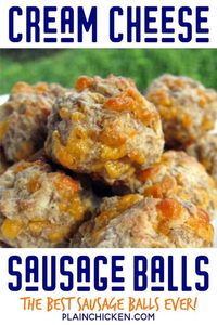 Cream Cheese Sausage Balls - this recipe will change the way you make sausage ball forever! Seriously THE BEST sausage balls EVER!