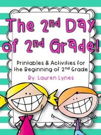 The 2nd Day of 2nd Grade! by Lauren Lynes | Teachers Pay Teachers