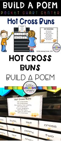 PreK, Kindergarten, and first grade kids use word cards to build a poem, Hot Cross Buns, a classic nursery rhyme. Build a poem in centers, small groups, individual, or with homeschool activities. Great with Heggerty poems and phonemic awareness program. #poemsforkids #nurseryrhymes #kindergarten