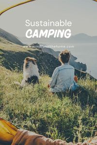 Need some ideas for zero-waste camping? Check out these practical tips to help you reduce waste at your campsite, including sustainable hacks for your food and eco-friendly camping products.