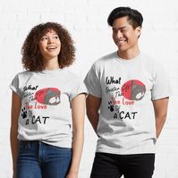 Get my art printed on awesome products. Support me at Redbubble #RBandME: https://www.redbubble.com/i/t-shirt/WHAT-GREATER-GIFT-THAN-THE-LOVE-OF-A-CAT-by-Mohammedmzet/96031920.WFLAH?asc=u