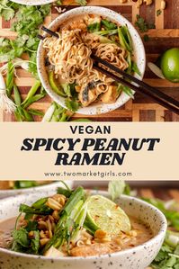 Spicy Peanut Ramen Soup (Plant-Based) | Two Market Girls