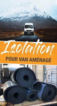 Isoler son van aménagé | Découvrez comment avoir une isolation thermique performante du sol et des parois et protéger son aménagement de l'humidité et des ponts thermiques !!🔥🔥🔥