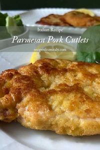 Parmesan Pork Cutlets Recipe - Recipes from Italy