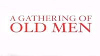 A Gathering Of Old Men (1987)
Gil