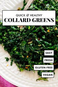 You're going to LOVE these bacon-free collards! These collard greens are quickly cooked in olive oil and finished with a squeeze of fresh lemon juice. They're the perfect simple, green side dish. #collardgreens #collards #healthyrecipe #sidedish #cookieandkate