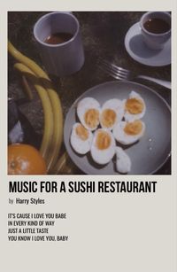 minimal polaroid song poster for music for a sushi restaurant by harry styles