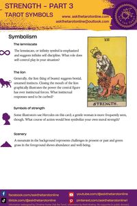 Learn about the tarot symbolism found within Strength card. Learn about Strength card’s symbolism. Go to www.askthetarotonline.com for a tarot reading and resources. #learntarot #tarotcheatsheets #tarot #tarot101 #tarotcardmeanings #tarotcards #tarotmeanings #tarotbeginner #tarotreading #tarotreadings #tarotsymbols #tarotsymbolism #tarotlessons #askthetarot #askthetarotonline #strength