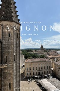 Looking to spend the day in Avignon, France? Here are 15 of the top things to do in Avignon for the perfect one day itinerary.