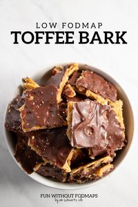 Low FODMAP Toffee Bark Recipe (Gluten Free) - Fun Without FODMAPs