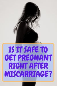 https://babyconnecting.com/is-it-safe-to-get-pregnant-right-after-miscarriage/?amp