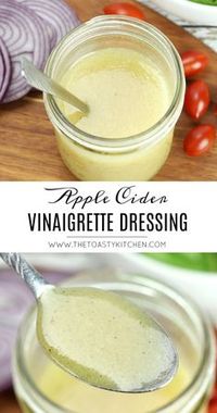 Apple Cider Vinaigrette Dressing - The Toasty Kitchen #saladdressing #applecidervinaigrette #applecidervinegar #recipes #recipeseasy