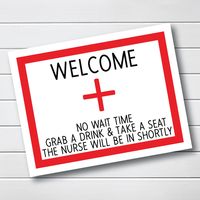 "Our \"welcome the nurse will be in shortly\" medical themed party signs are great for medical school or nursing school graduation parties, work events or doctor themed parties. There is one document included with your purchase. The sign is 8.5 inches by 11 inches. Please follow the link below to purchase other matching medical party decor: https://www.etsy.com/shop/topitoffparty/?search_query=nurse *This is a printable digital download. There will be no items mailed to you. Printables are nonre