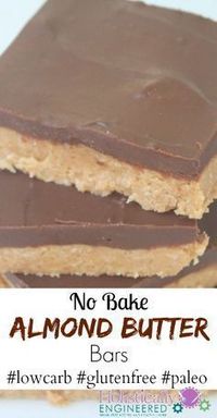 No Bake Almond Butter Bars #lowcarb #glutenfree #paleo