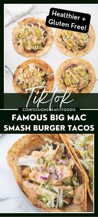 Big Mac Tacos Recipe (Smash Burger Tacos) Gluten Free