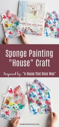 kids craft, book craft, a house that once was, sponge painting, preschool #kidscraft #preschool #bookcraft #spongepainting