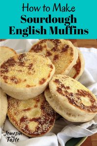 Sourdough English Muffins are a great bread recipe to make when feeding your sourdough starter. Split them warm and serve with salted butter, toast with jam or use them as a base for Eggs Benedict! #jonesinfortaste #breakfast #bread