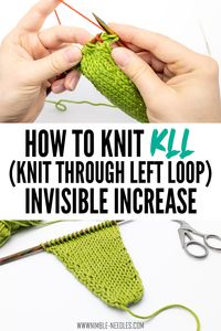 A step by step tutorial on how to knit KLL - knit left loop. This right-leaning knitting increase is incredibly invisible and also goes by the name right-lifted increa