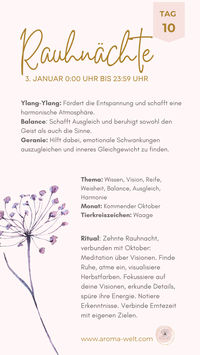 Im kommenden Oktober erlebe die 10. Rauhnacht mit Ylang-Ylang, Balance & Geranie. Fördere Entspannung, inneren Ausgleich und emotionales Gleichgewicht. Im Zeichen der Waage entdecke Wissen, Vision, Reife und Weisheit. Schaffe eine harmonische Atmosphäre und finde die Balance in deinem Inneren. 🌸⚖️ #Rauhnacht #Wissen #Harmonie #Waage