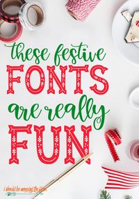 31 Fun and Free Holiday Font Downloads for Invitations, Envelope Addressing, Printables, and More!