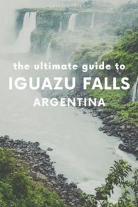 A Complete Guide to Iguazu Falls Argentina, Where to stay in Iguazu, what to do in Iguazu, Iguassu, foz do iguazu, puerto iguazu, Best Iguazu Tours, Where to eat in Iguazu,, How to get to Iguazu #argentina #iguazu #argentinatravel #iguazufalls