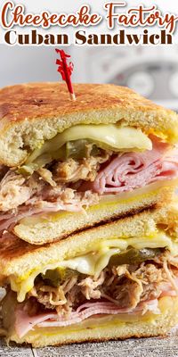 Copycat Cheesecake Factory Cuban Sandwich