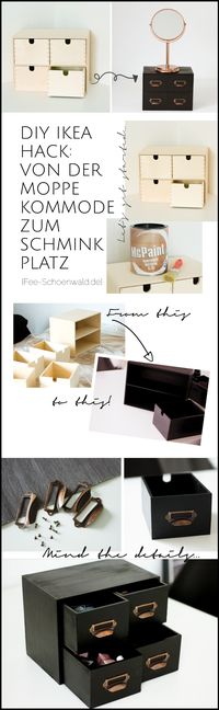 Ikea Upcycling Hack: DIY Schminkkommode von Moppe