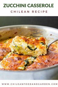 Chilean Zucchini Casserole - Pilar's Chilean Food & Garden