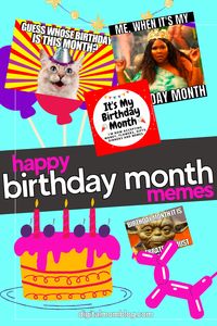 Explore a collection of funny and relatable birthday month memes that perfectly capture the joy and excitement of your special month. Share the laughter with friends and family!