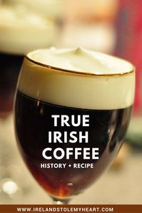 True Irish Coffee Recipe