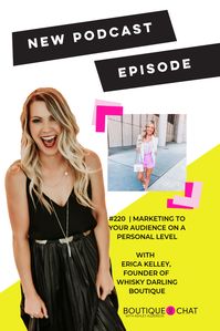 Erica Kelley, Founder of Whiskey Darling Boutique, joins us for today’s episode Marketing to Your Audience On a Personal Level. Erica’s mission is empowering women of every shape and size to be themselves and know that they can feel confident in her Boutique’s clothing. Erica covers other topics such as marketing to a large age range, photo editing, and facebook ads.  #TheBoutiqueHub #BoutiqueChat #BoutiqueBoss #Marketing #BoutiqueMarketing #Boutqiue #BoutiqueOwner #BoutiqueBusiness