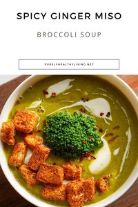 Spicy ginger miso broccoli soup recipe| This definetely is my comfort recipe in winters and you have to give it a try| Quick and easy broccoli soup recipe