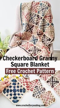 Crochet Checkerboard Granny Square Blanket - Crochet For You