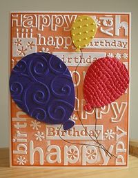 "My Stamping Addiction: Birthday Balloons" - Love her use of brayered orange ink on the Cuttlebug birthday folder!