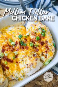 Million Dollar Chicken Bake · Easy Family Recipes