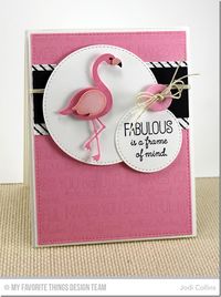 Featuring: LLD Tickled Pink and LLD Flamingos Die-namics!