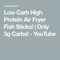 Low Carb High Protein Air Fryer Fish Sticks! | Only 3g Carbs! - YouTube