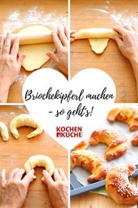 Flaumige Briochekipferl selber machen - Schritt für Schritt!