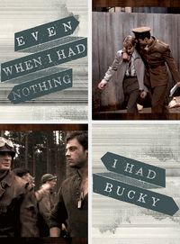 Even when I had nothing, I had Bucky.