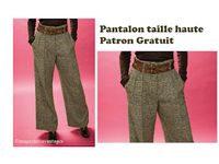 Style Mentor - bettinaelcreation: 15 SUPERBES PATRONS GRATUITS POUR COUDRE UN PANTALON