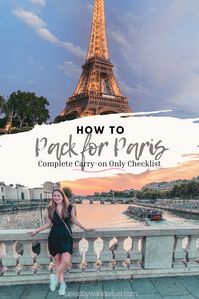 All the best packing tips for fitting your Paris wardrobe into one carry-on bag only. This packing guide will make sure you bring all the cute outfits and necessities to Paris without needing to check a bag. Includes hacks for saving space, what to leave home, and how to keep a neutral aesthetic. These packing tips are super helpful whether you're visiting Paris in spring, summer, fall, or winter.