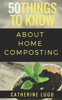 Have you ever wondered what composting is all about? Have you ever wondered what planet Earth is going to do with all our waste products? Would you like to do your part to help clean up our planet? If you answered yes to any of these questions then this book is for you... "50 Things to Know About Home Composting" is all about the composting process; how it happens and why it's important. You'll learn about the advantages and the disadvantages of composting, how to start a compost pile of your own and about the different kinds of composting. The actual scientific process behind composting is a simple one, but the results are amazing. Starting and maintaining your home compost pile is a good family project with many lessons to teach and a way to learn more about and appreciate Mother Nature.